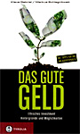 Das gute Geld